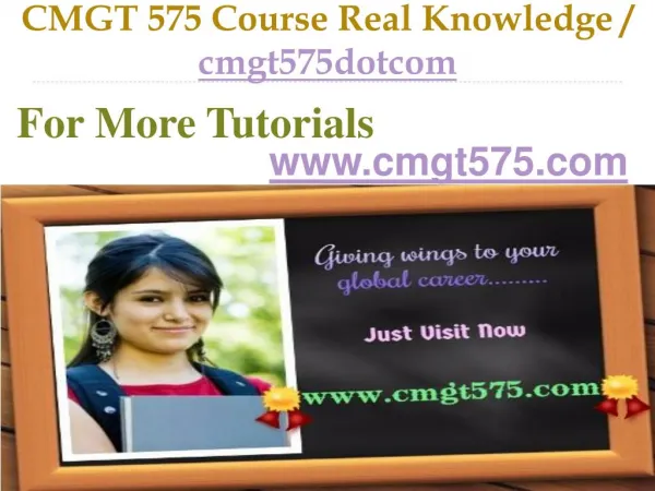 CMGT 575 Course Real Knowledge / cmgt575dotcom