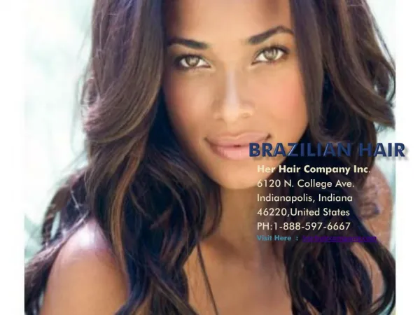 Brazilian Hair-Her Hair Company Inc.