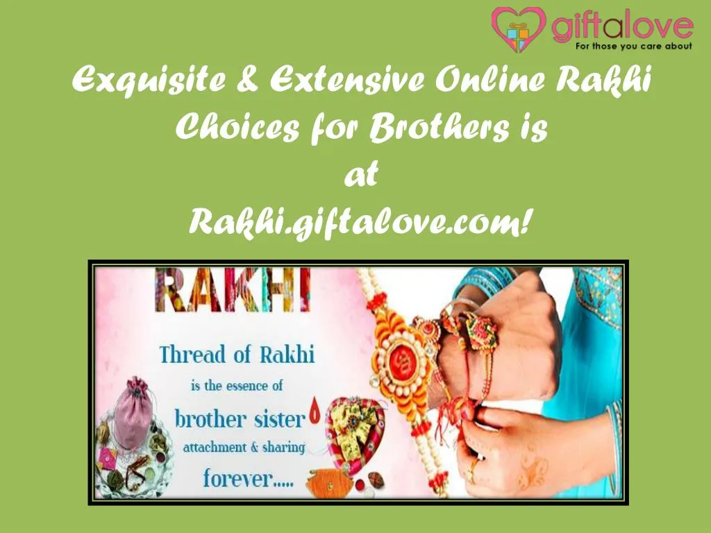 exquisite extensive online rakhi choices for brothers is at rakhi giftalove com