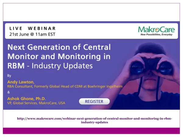 Webinar : Next Generation of Central Monitor and Monitoring in RBM-Industry Updates