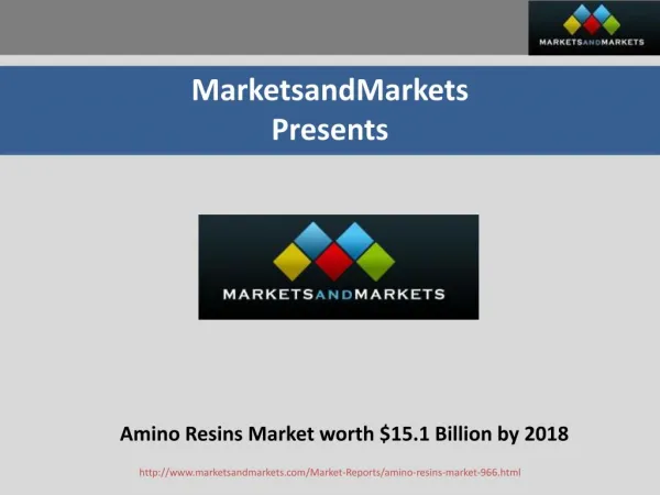Amino Resins Market worth $15.1 Billion by 2018