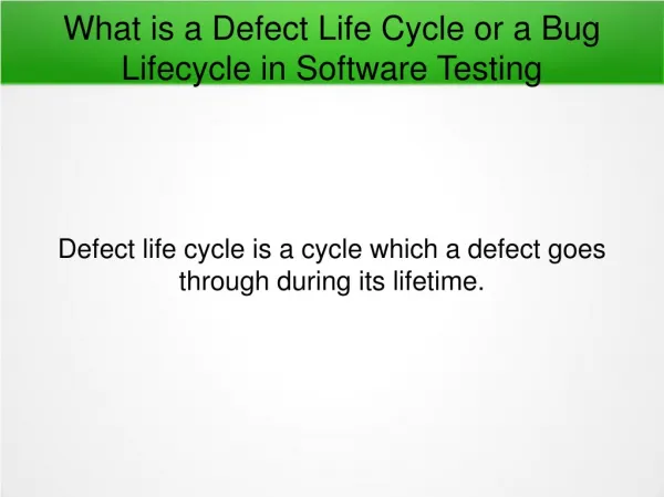 What is a Defect Life Cycle in Software Testing