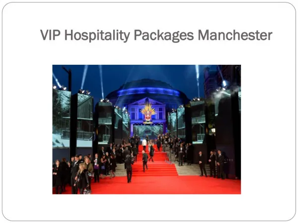 Offer VIP Hospitality Packages