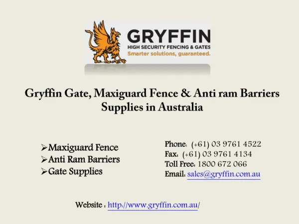 Gryffin Gate, Maxiguard Fence & Anti ram Barriers Supplies in Australia