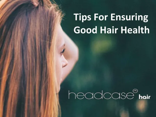 Vital suggestions for improving hair health