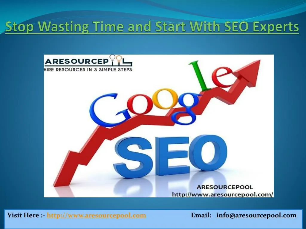stop w asting time and start with seo experts