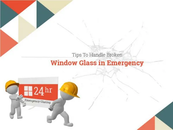 How to Handle Broken Window Glass in Emergency