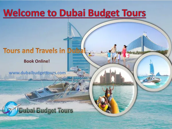 A Cheap Tours and Travels Holiday Dubai Package in Budget