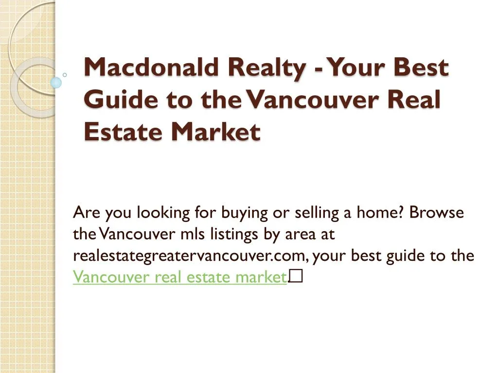 macdonald realty your best guide to the vancouver real estate market