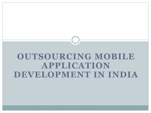 Outsourcing Mobile Application Development in India