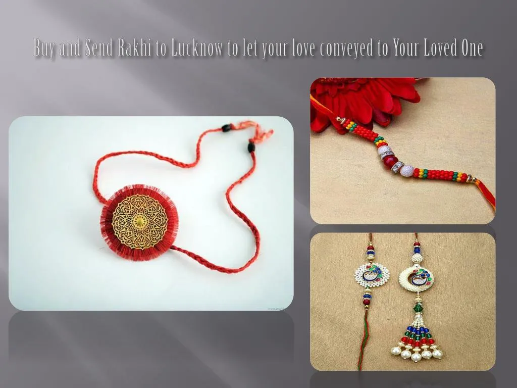 buy and send rakhi to lucknow to let your love conveyed to your loved one