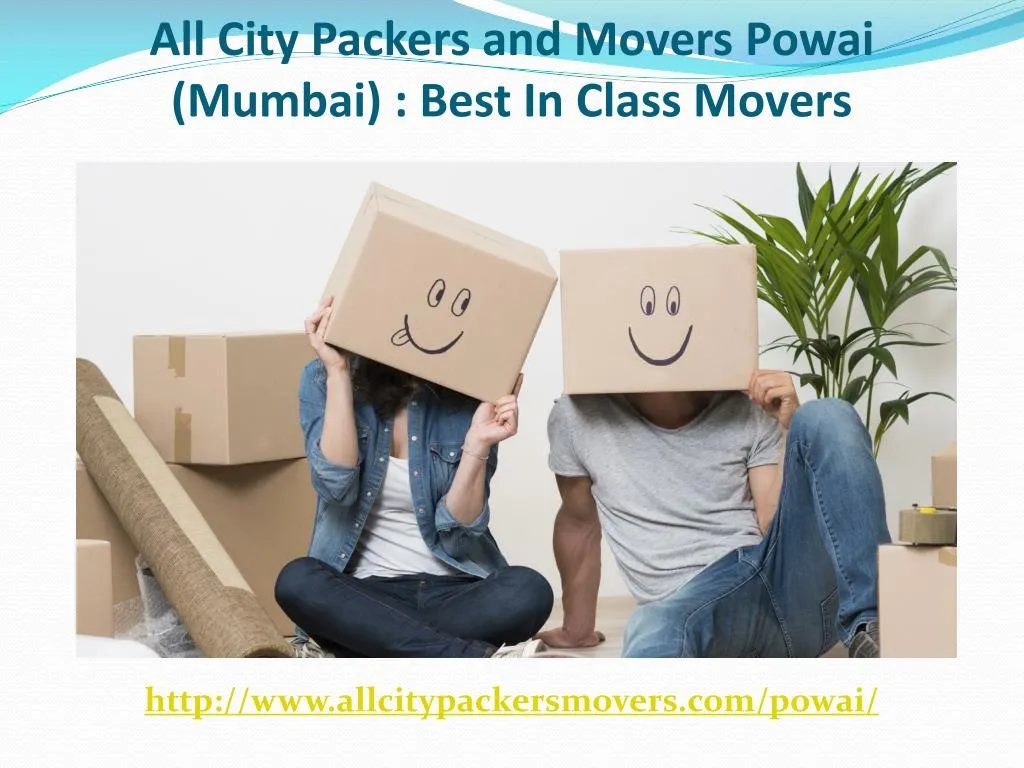 all city packers and movers powai mumbai best in class movers