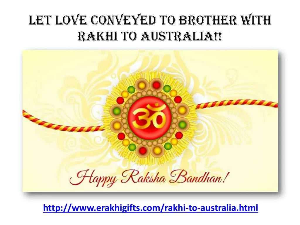 let love conveyed to brother with rakhi to australia