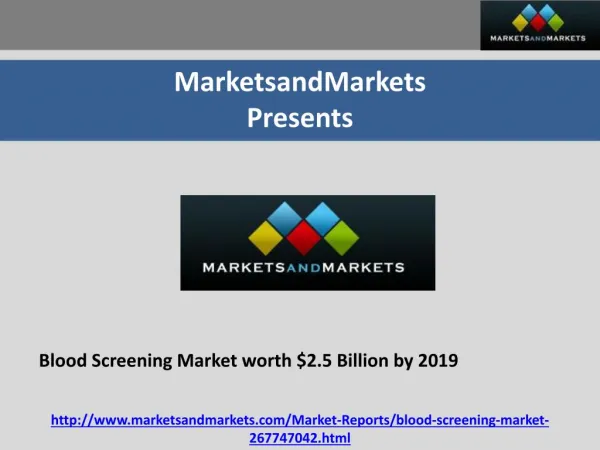 Blood Screening Market worth $2.5 Billion by 2019