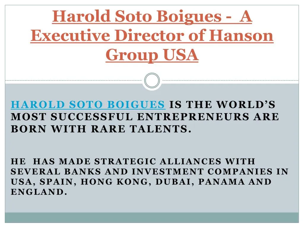 harold soto boigues a executive director of hanson group usa