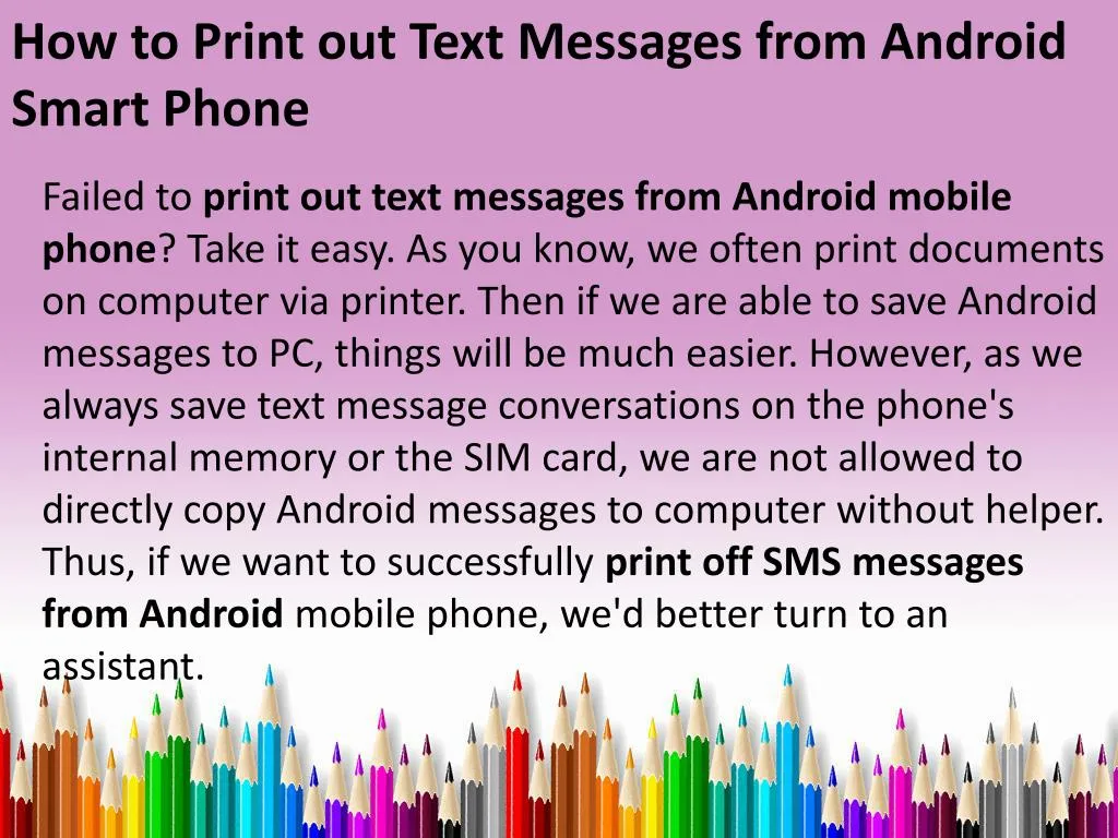 how to print out text messages from android smart phone