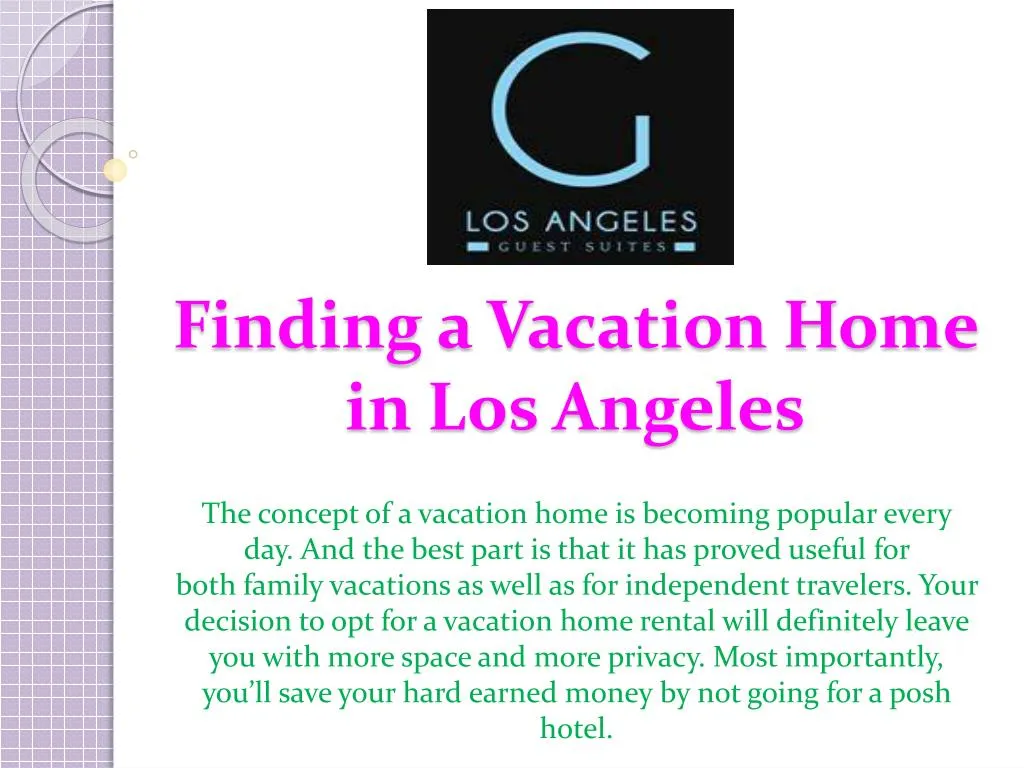 finding a vacation home in los angeles