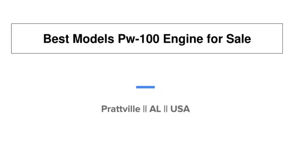 Information About PW-100 Engine for Sale