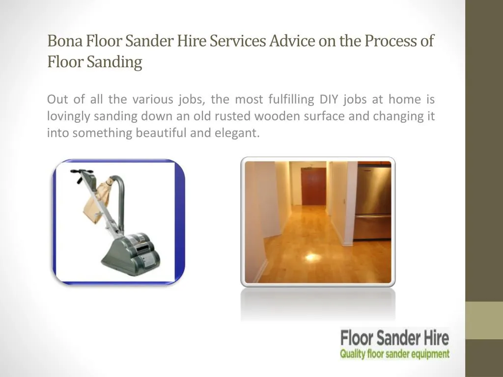 bona floor sander hire services advice on the process of floor sanding