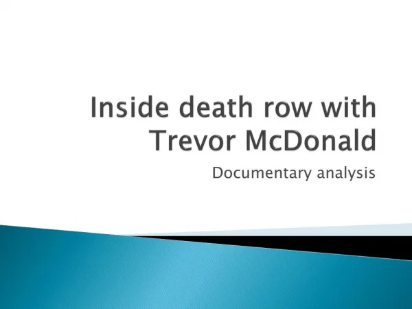 Inside death row - Documentary analysis