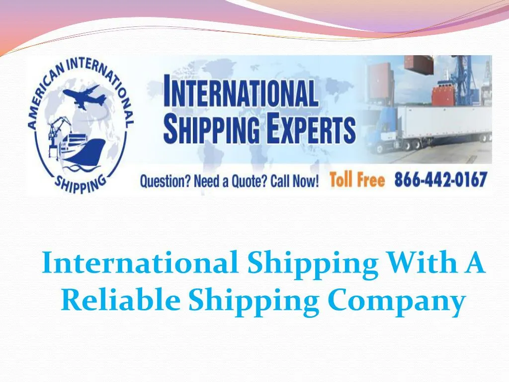 international shipping with a reliable shipping company