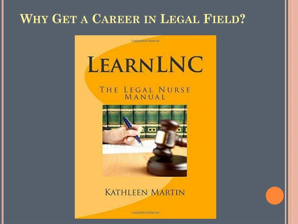 why get a career in legal field