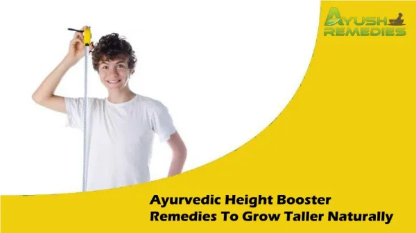 Ayurvedic Height Booster Remedies To Grow Taller Naturally