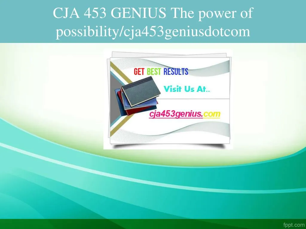 cja 453 genius the power of possibility cja453geniusdotcom