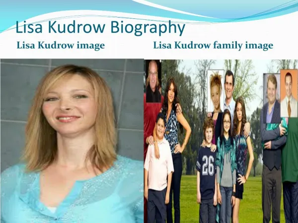 Lisa Kudrow Biography | Biography of Lisa Kudrow