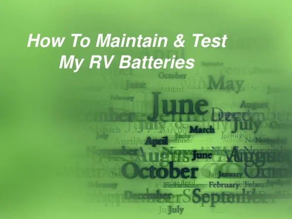 How To Maintain & Test My RV Batteries
