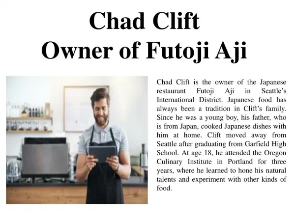 Chad Clift Owner of Futoji Aji