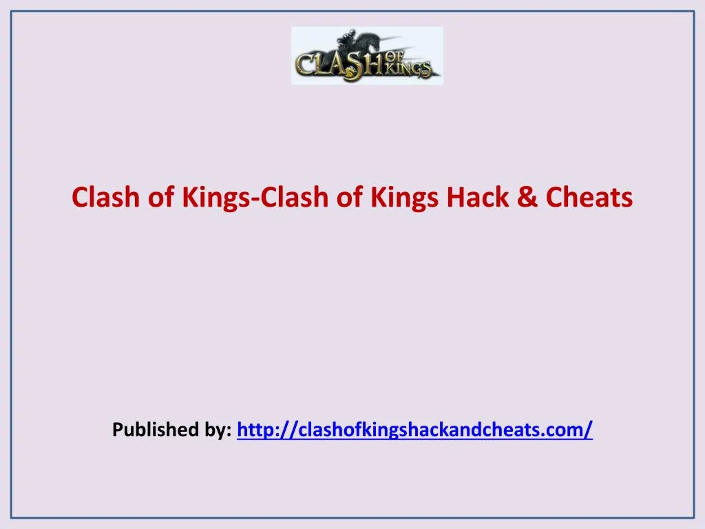 clash of kings clash of kings hack cheats published by http clashofkingshackandcheats com