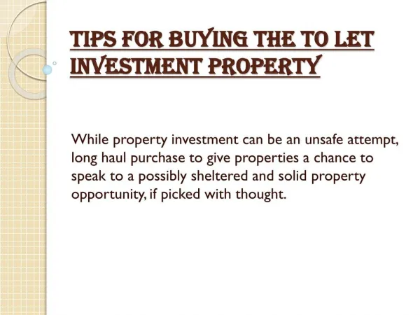 Tips for Buying the To Let Investment property