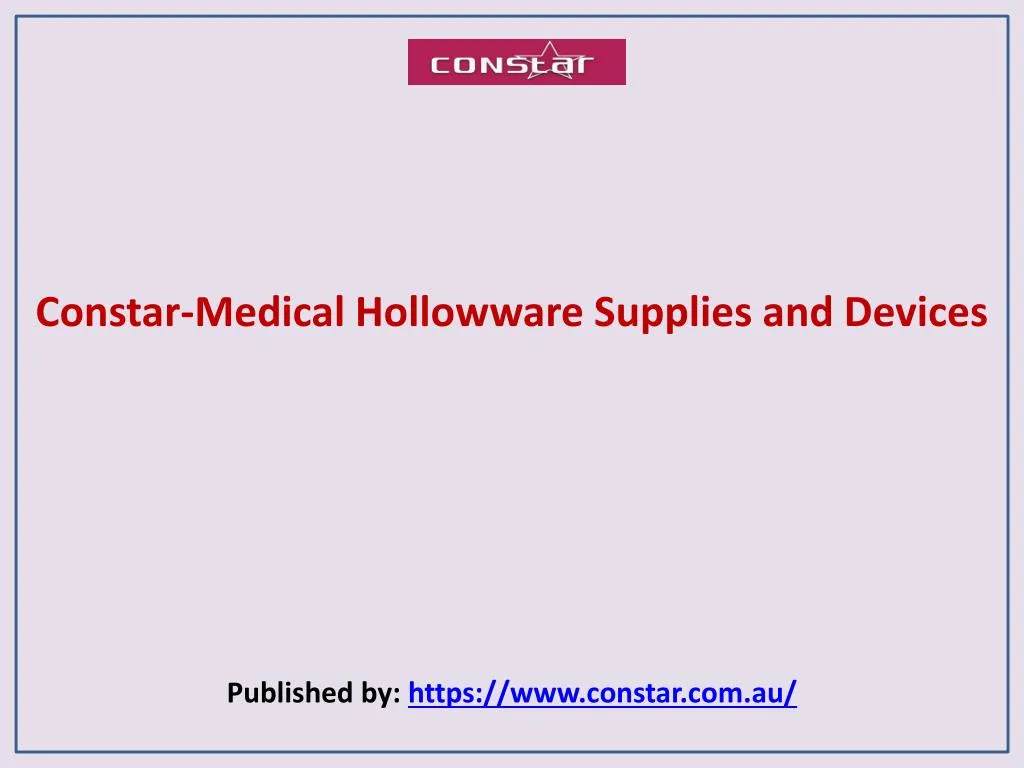 constar medical hollowware supplies and devices published by https www constar com au
