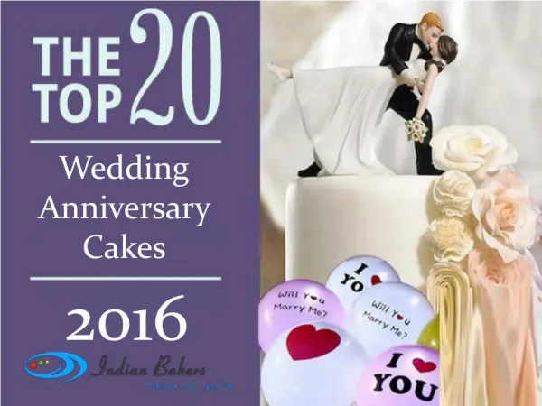 Top 20 Wedding Anniversary Cakes for 2016