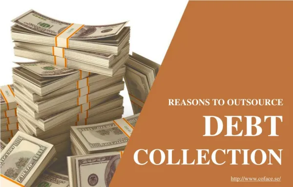Benefits of outsourcing debt collection activities