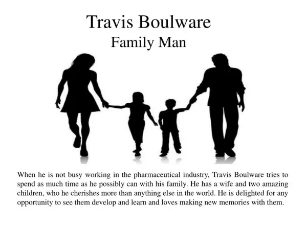 Travis Boulware - Family Man