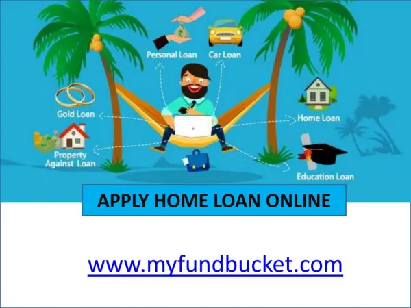 Apply Home Loan Online - MyFundBucket