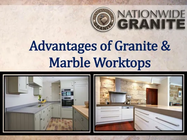 Advantages of Granite and Marble Worktops