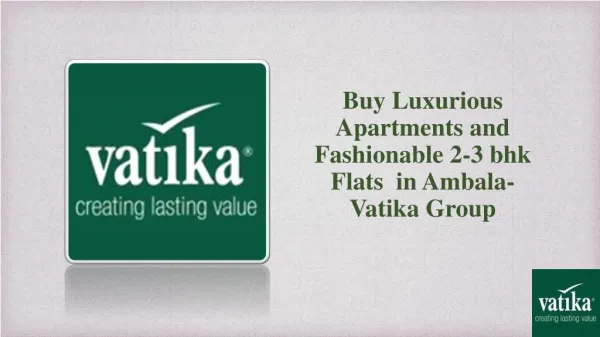 Buy Luxurious Apartments and Fashionable 2-3 bhk Flats in Ambala -Vatika Group