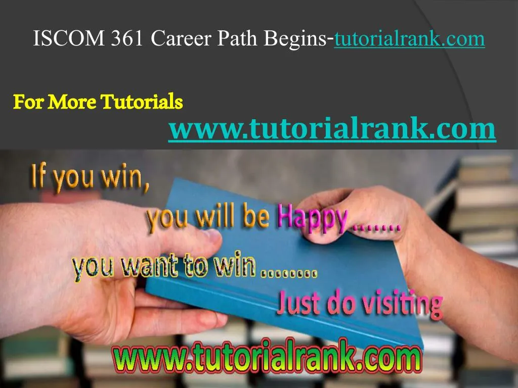 iscom 361 career path begins tutorialrank com