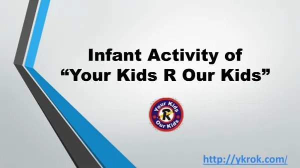 Infant activity of Your Kids R Our Kids | Best day care center in Bangalore
