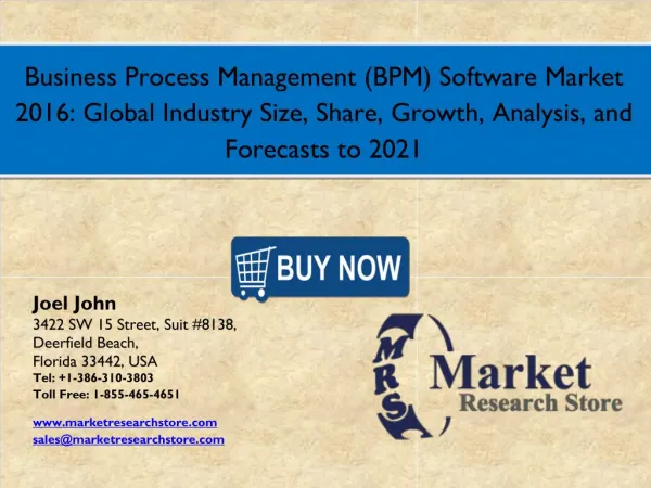 Business Process Management (BPM) Software Market 2016: Global Industry Size, Share, Growth, Analysis, and Forecasts to