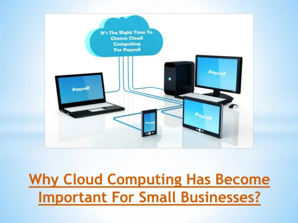 Why Cloud Computing Has Become Important For Small Businesses?