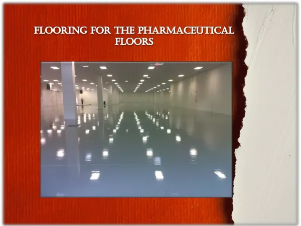 Flooring For The PHARMACEUTICAL FLOORS