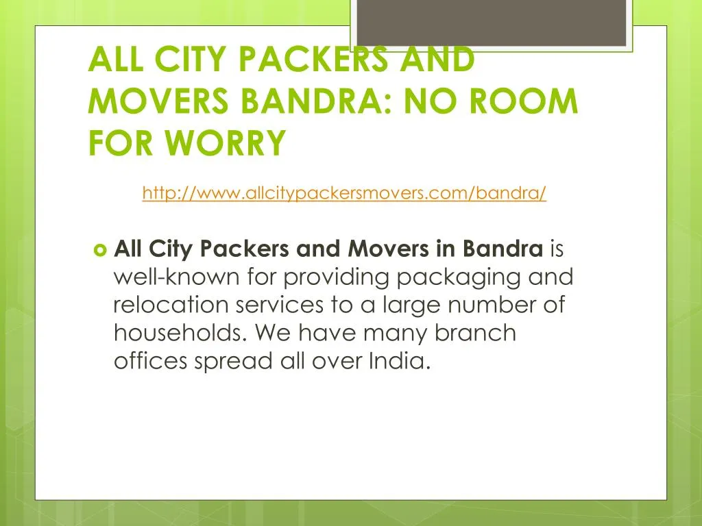 all city packers and movers bandra no room for worry