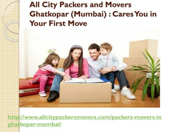 All City Packers and Movers Ghatkopar (Mumbai): Cares You in Your First Move
