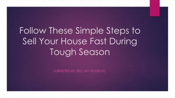 Follow These Simple Steps to Sell Your House Fast During Tough Season