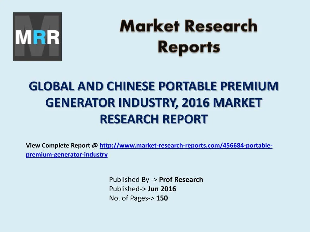 global and chinese portable premium generator industry 2016 market research report