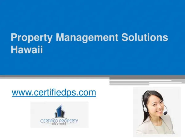 Property Management Solutions Hawaii - www.certifiedps.com